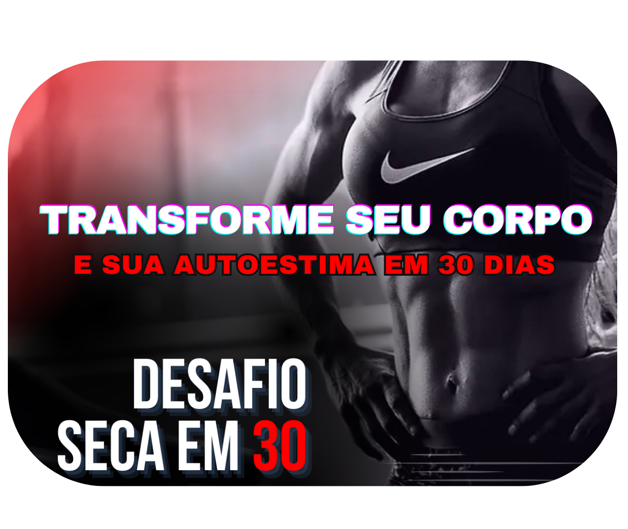 Cópia de transforme seu corpo e sua autoestima